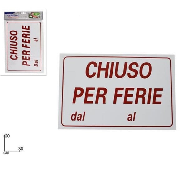 CARTELLO SEGNALETICA CHIUSO PER FERIE 30X20CM CHIUSURA ATTIVITÀ NEGOZI