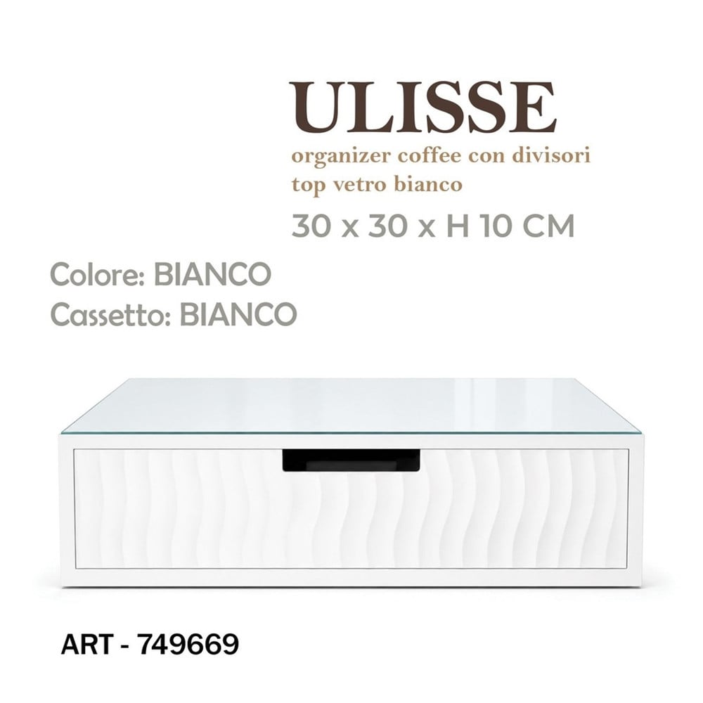 CASSETTO ORGANIZER PORTA CAPSULE CIALDE BIANCO TOP VETRO BIANCO 749669