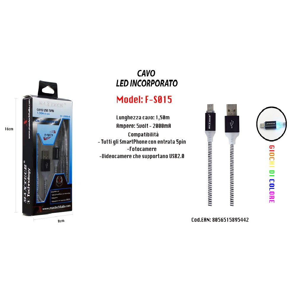 CAVO USB LED INCORPORATO SMARTPHONE FOTOCAMERE 5V-2000MA MAXTECH FS015